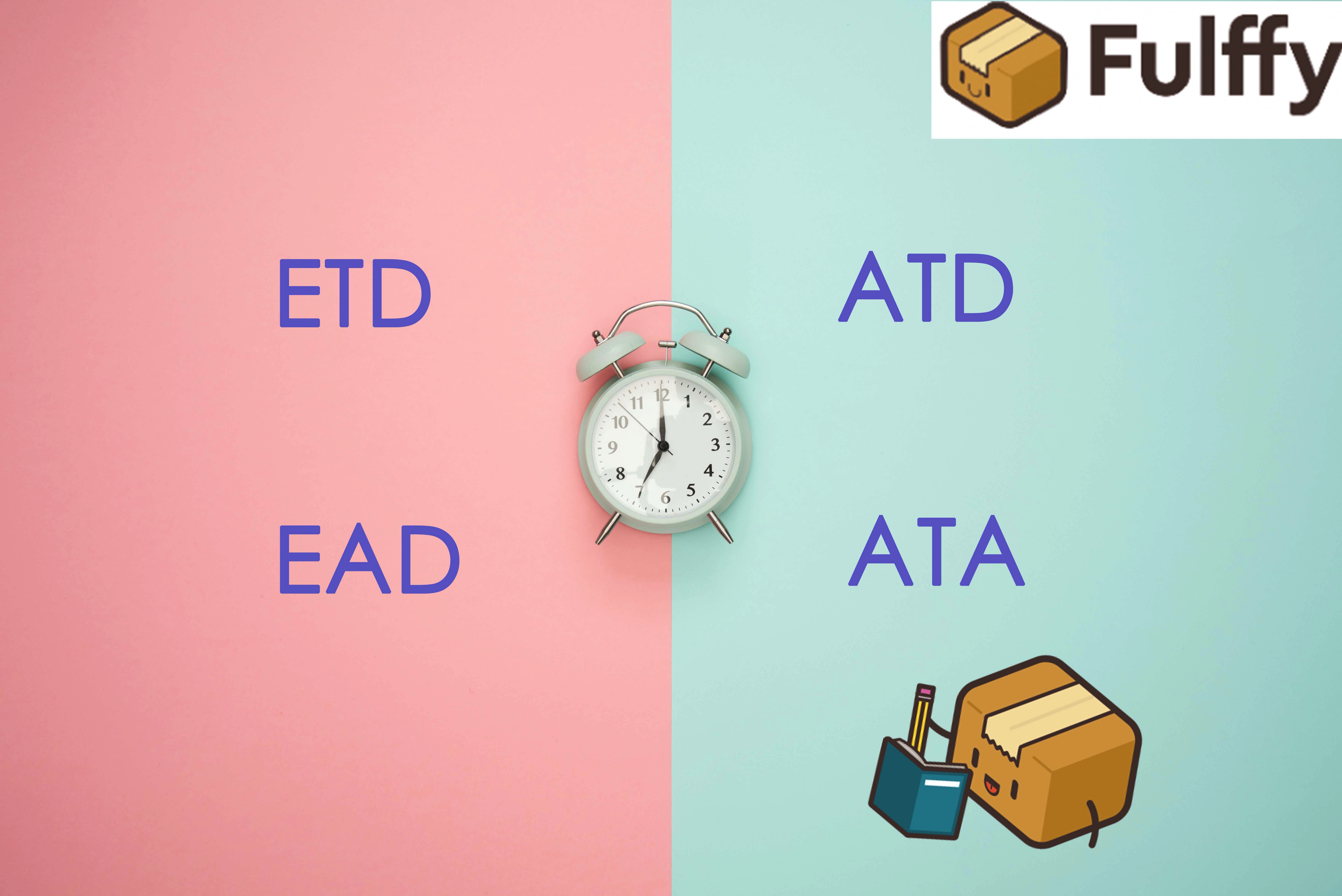 ETA/ETD/ATA/ATD